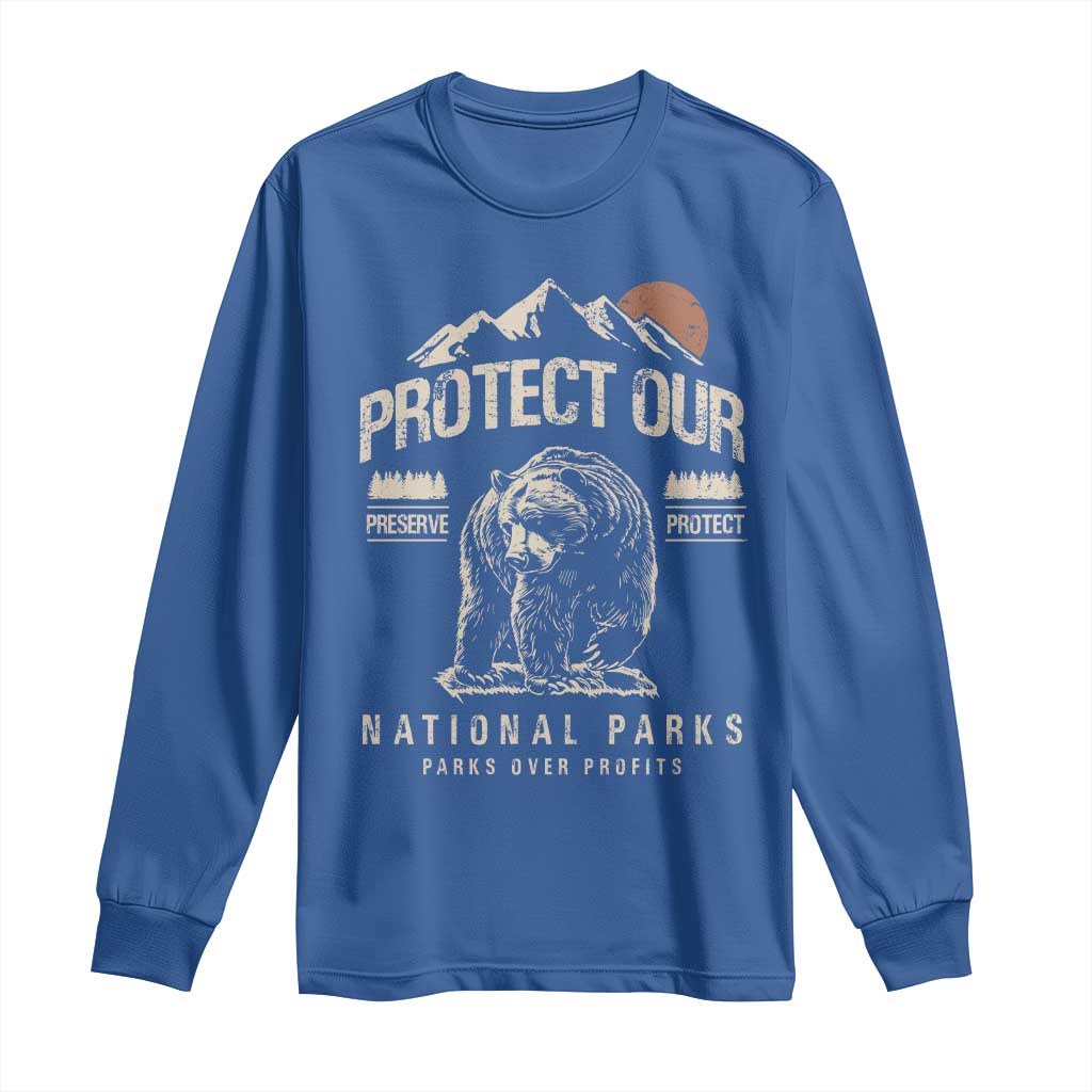 Protect Our National Parks Long Sleeve Shirt