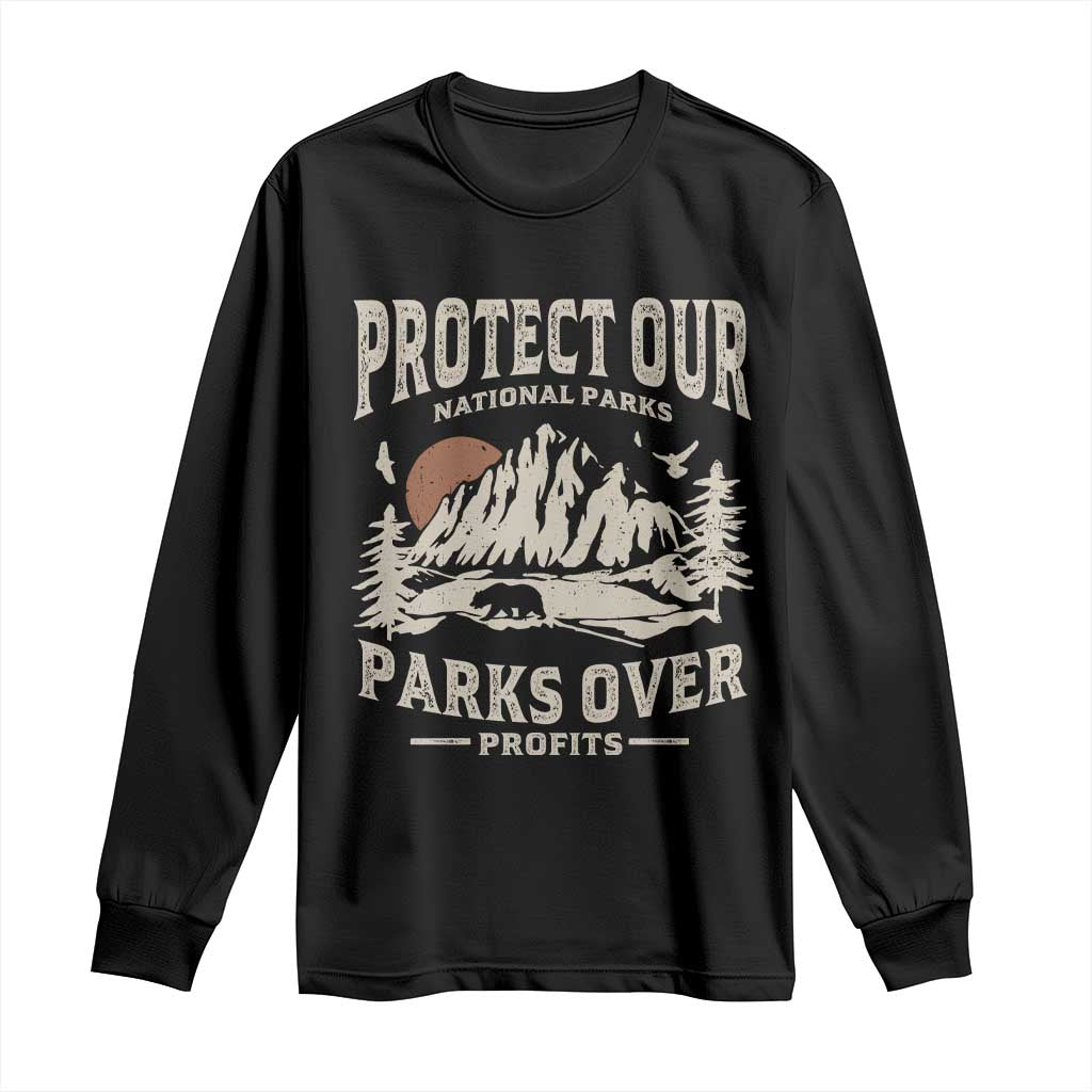 Protect Our National Parks Long Sleeve Shirt Camping Hiking
