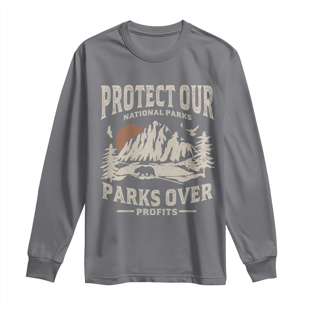 Protect Our National Parks Long Sleeve Shirt Camping Hiking
