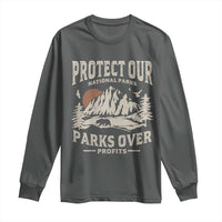 Protect Our National Parks Long Sleeve Shirt Camping Hiking