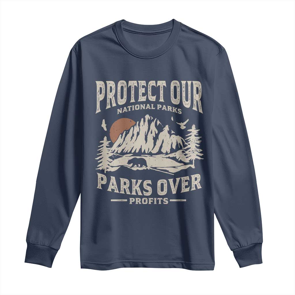Protect Our National Parks Long Sleeve Shirt Camping Hiking