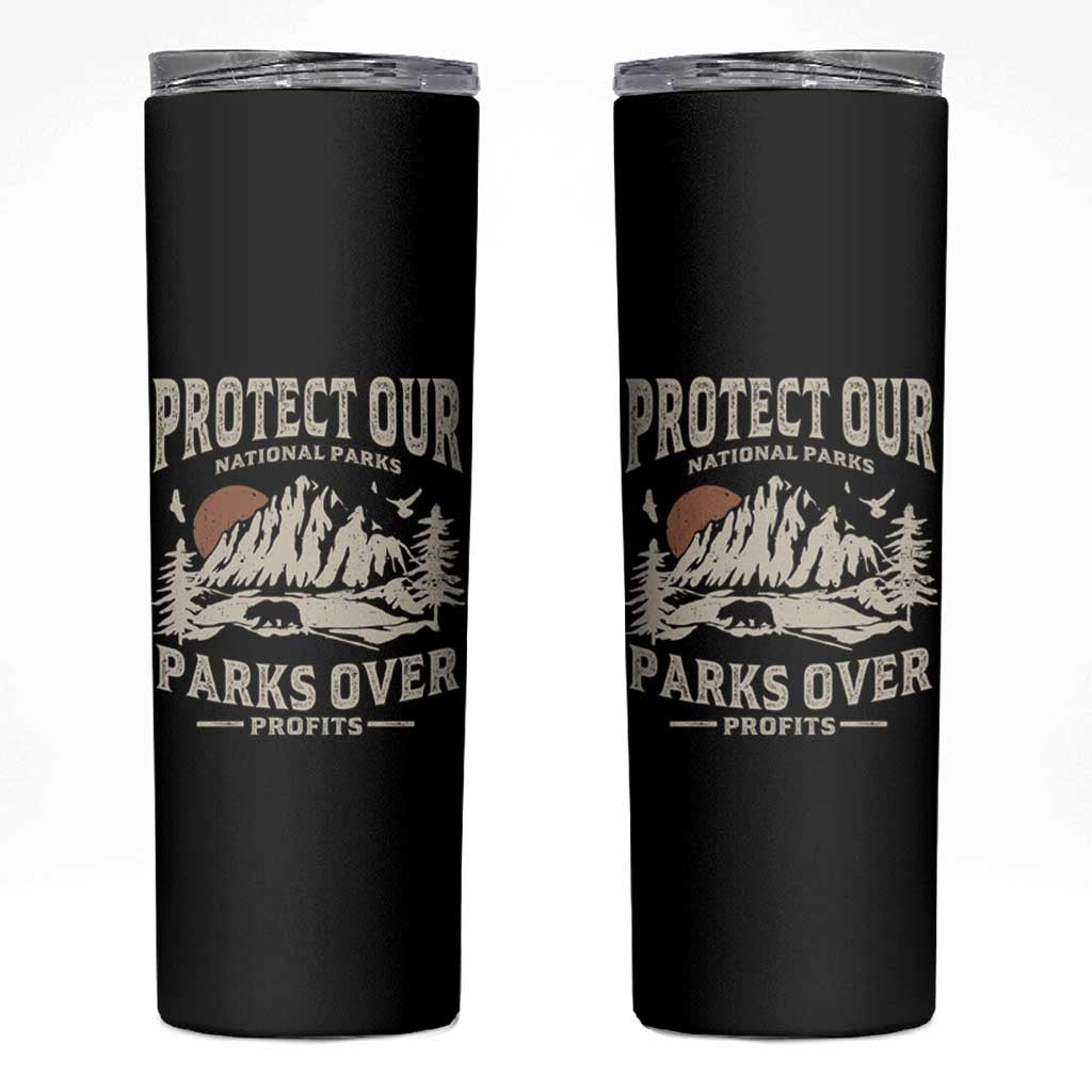 Protect Our National Parks Skinny Tumbler Camping Hiking