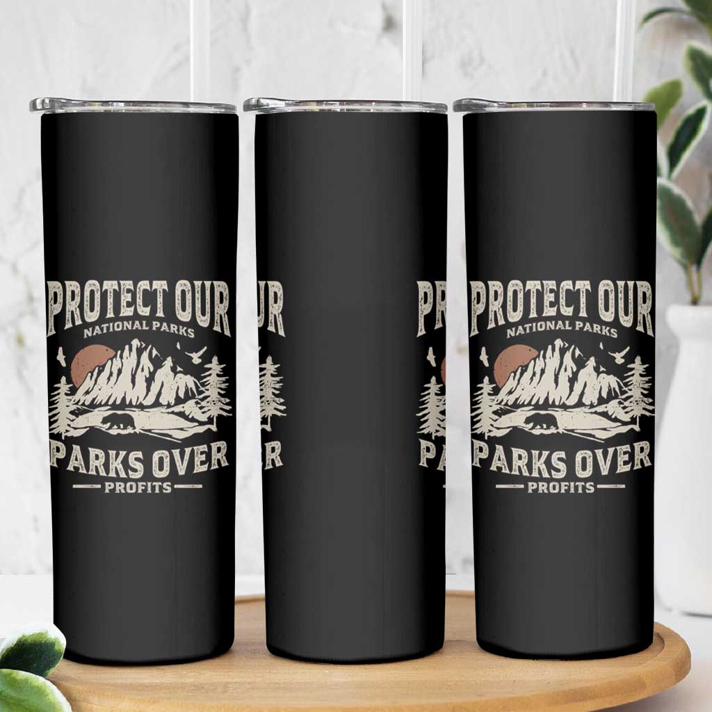 Protect Our National Parks Skinny Tumbler Camping Hiking
