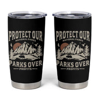 Protect Our National Parks Tumbler Cup Camping Hiking