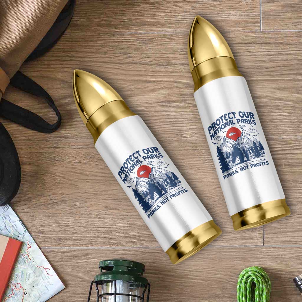 Protect Our National Parks Bullet Tumbler Parks Not Profits Wildlife Forestcore