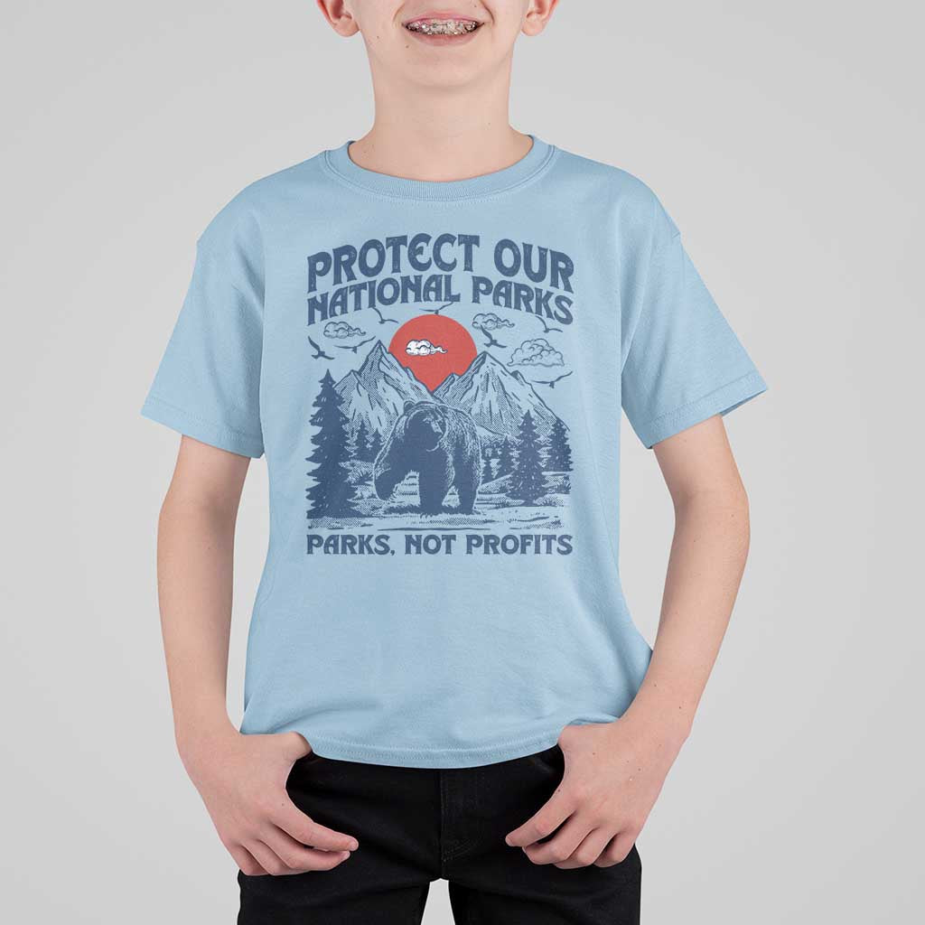 Protect Our National Parks T Shirt For Kid Parks Not Profits Wildlife Forestcore