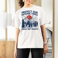 Protect Our National Parks T Shirt For Women Parks Not Profits Wildlife Forestcore