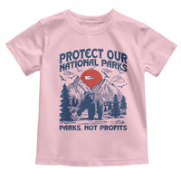 Protect Our National Parks Toddler T Shirt Parks Not Profits Wildlife Forestcore