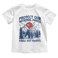 Protect Our National Parks Toddler T Shirt Parks Not Profits Wildlife Forestcore