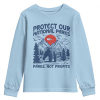 Protect Our National Parks Youth Sweatshirt Parks Not Profits Wildlife Forestcore
