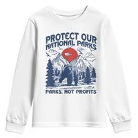 Protect Our National Parks Youth Sweatshirt Parks Not Profits Wildlife Forestcore