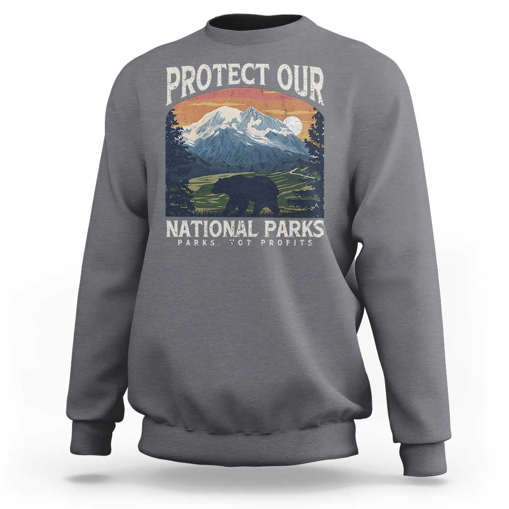 Protect Our National Parks Sweatshirt Vintage NPS Bear Mountains