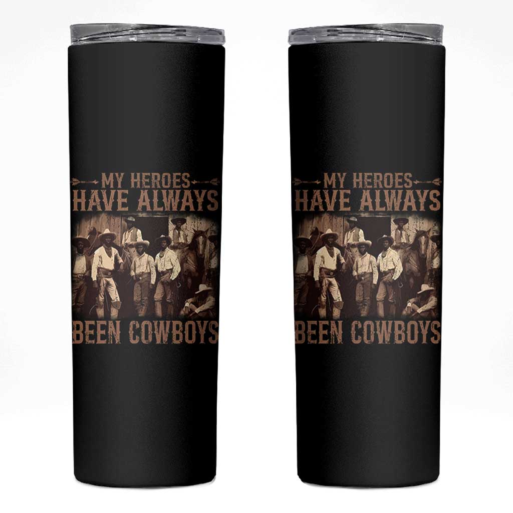 Black Cowboys Skinny Tumbler Western Rodeo Melanin Black History Texas Men