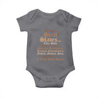 They Didn't Steal Slaves Black History Baby Onesie Juneteenth Black Freedom