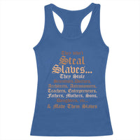 They Didn't Steal Slaves Black History Racerback Tank Top Juneteenth Black Freedom