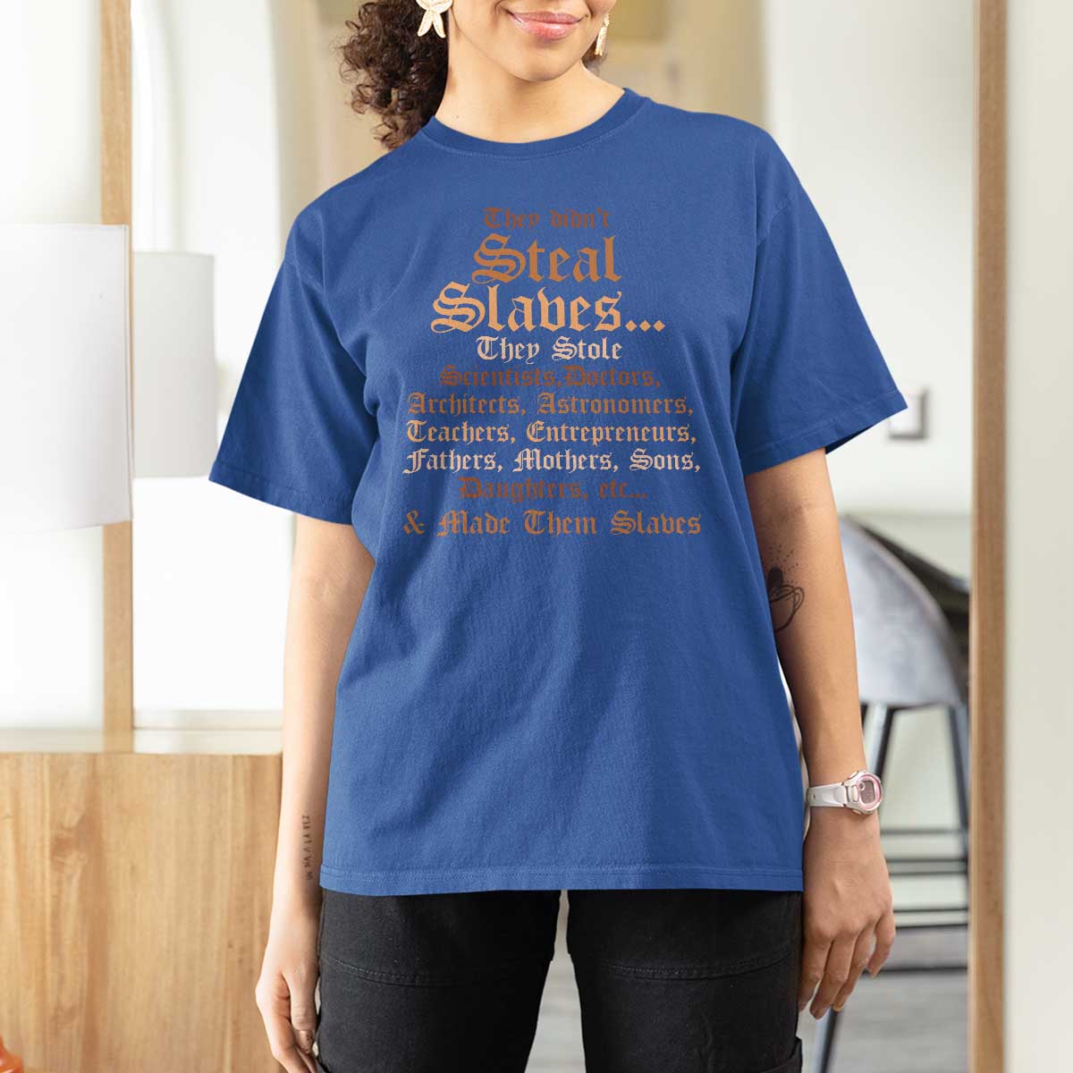 They Didn't Steal Slaves Black History T Shirt For Women Juneteenth Black Freedom