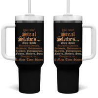 They Didn't Steal Slaves Black History Tumbler With Handle Juneteenth Black Freedom