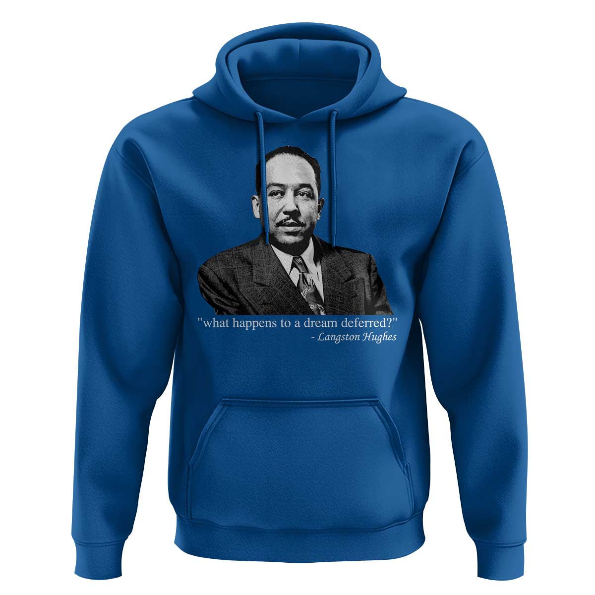 Langston Hughes Hoodie A Dream Deferred Juneteenth Black History Civil Right