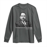 Langston Hughes Long Sleeve Shirt A Dream Deferred Juneteenth Black History Civil Right