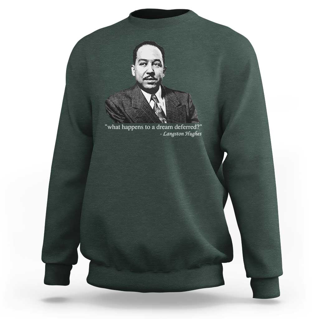 Langston Hughes Sweatshirt A Dream Deferred Juneteenth Black History Civil Right