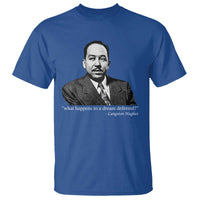 Langston Hughes T Shirt A Dream Deferred Juneteenth Black History Civil Right