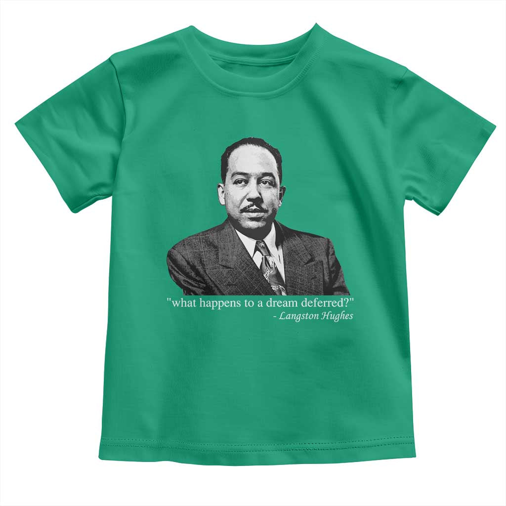 Langston Hughes Toddler T Shirt A Dream Deferred Juneteenth Black History Civil Right