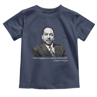 Langston Hughes Toddler T Shirt A Dream Deferred Juneteenth Black History Civil Right