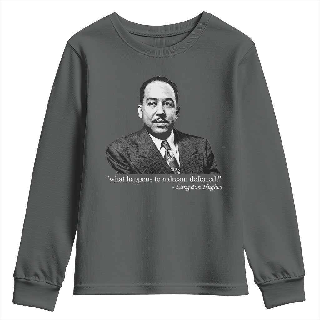 Langston Hughes Youth Sweatshirt A Dream Deferred Juneteenth Black History Civil Right