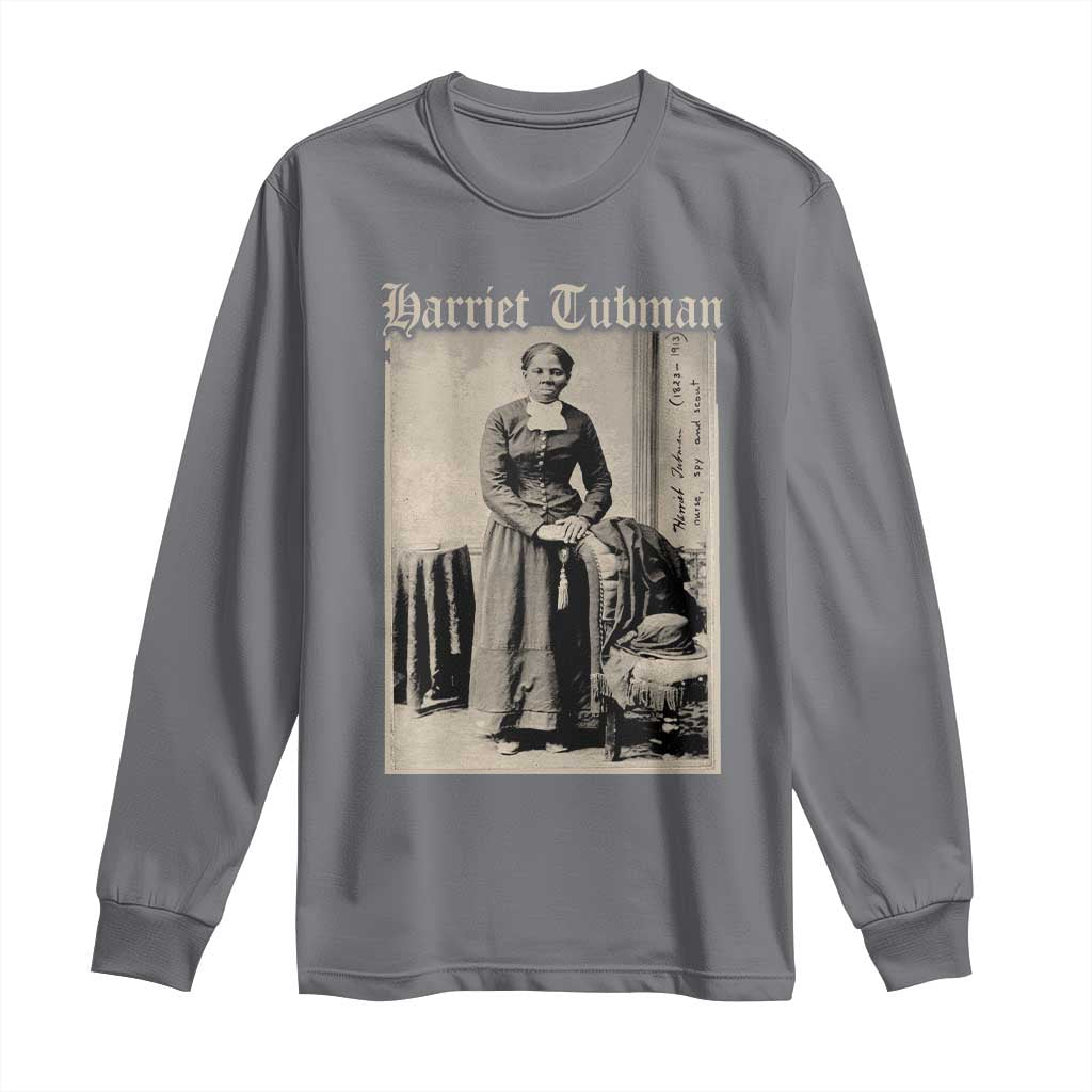 Harriet Tubman Long Sleeve Shirt Juneteenth Black History Freedom