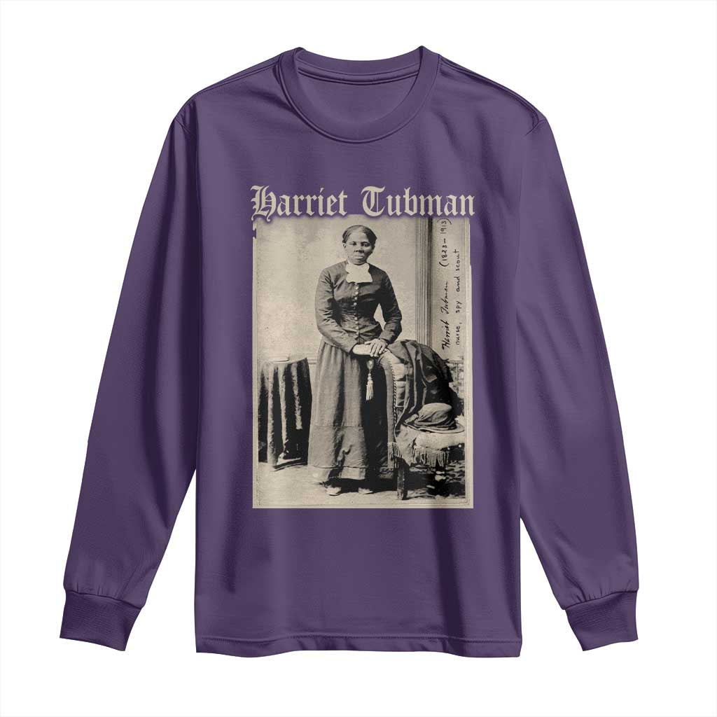 Harriet Tubman Long Sleeve Shirt Juneteenth Black History Freedom