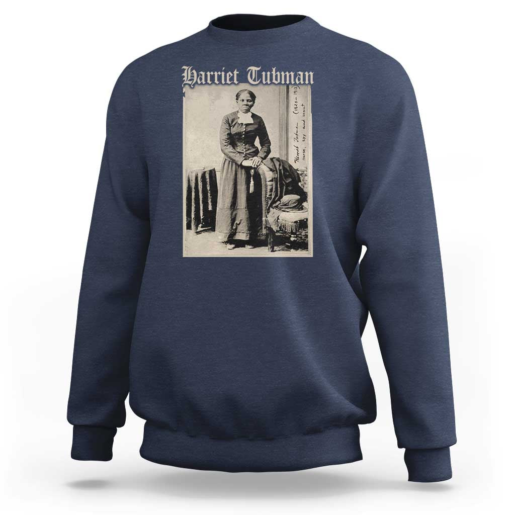 Harriet Tubman Sweatshirt Juneteenth Black History Freedom