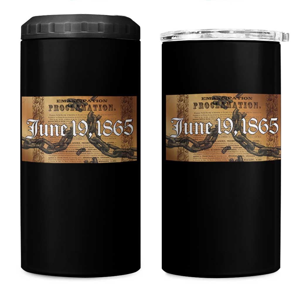Juneteenth Emancipation Proclamation End of Slavery 4 in 1 Can Cooler Tumbler Black Freedom History