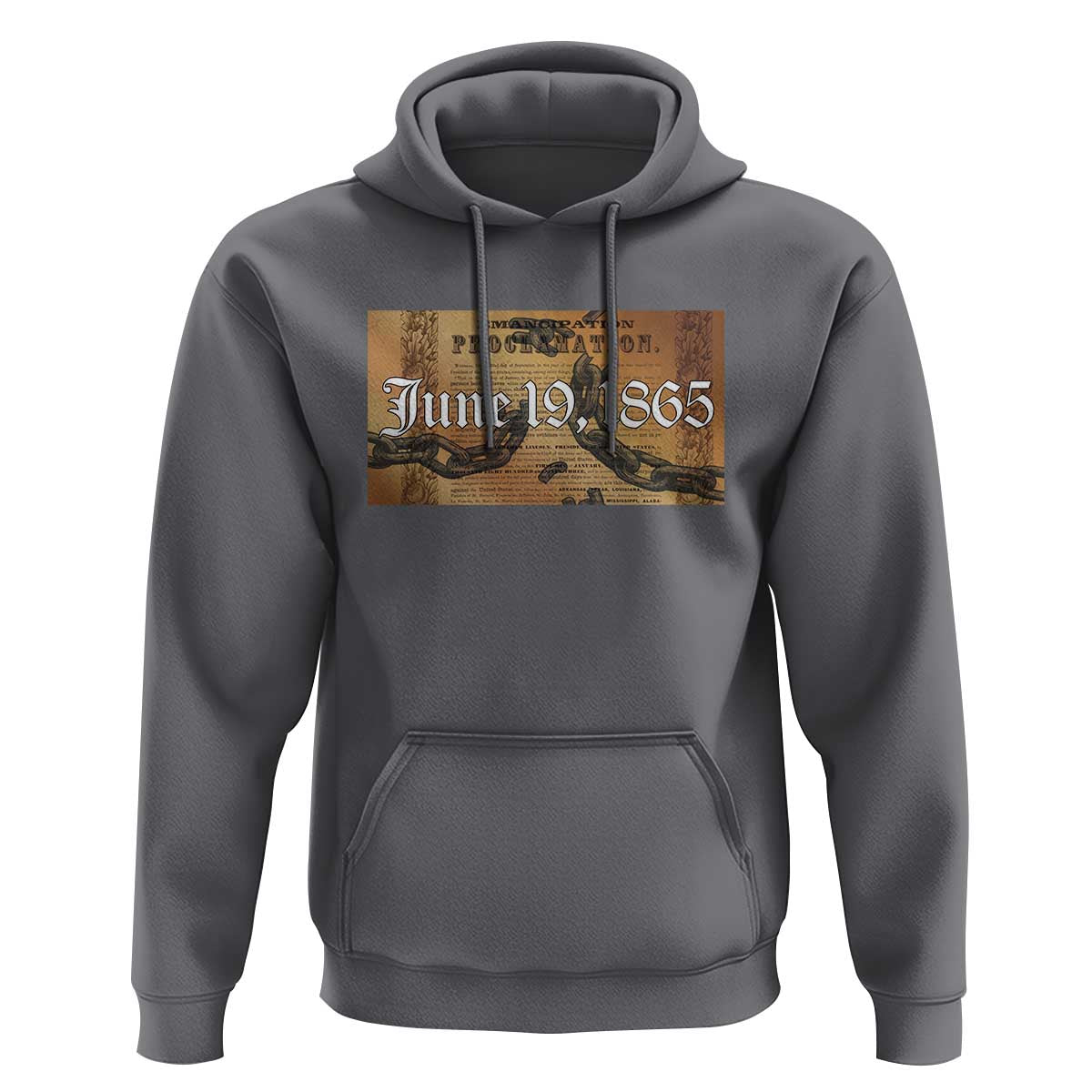 Juneteenth Emancipation Proclamation End of Slavery Hoodie Black Freedom History