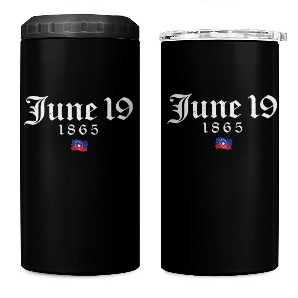 June 19 1865 Juneteenth Flag 4 in 1 Can Cooler Tumbler Celebrating Black Freedom History