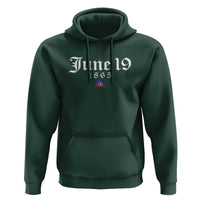 June 19 1865 Juneteenth Flag Hoodie Celebrating Black Freedom History