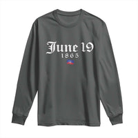 June 19 1865 Juneteenth Flag Long Sleeve Shirt Celebrating Black Freedom History