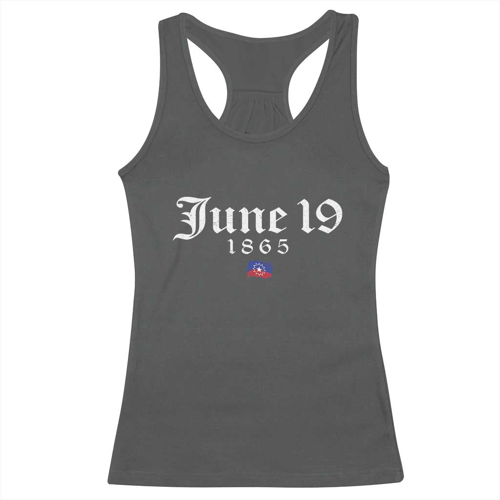 June 19 1865 Juneteenth Flag Racerback Tank Top Celebrating Black Freedom History