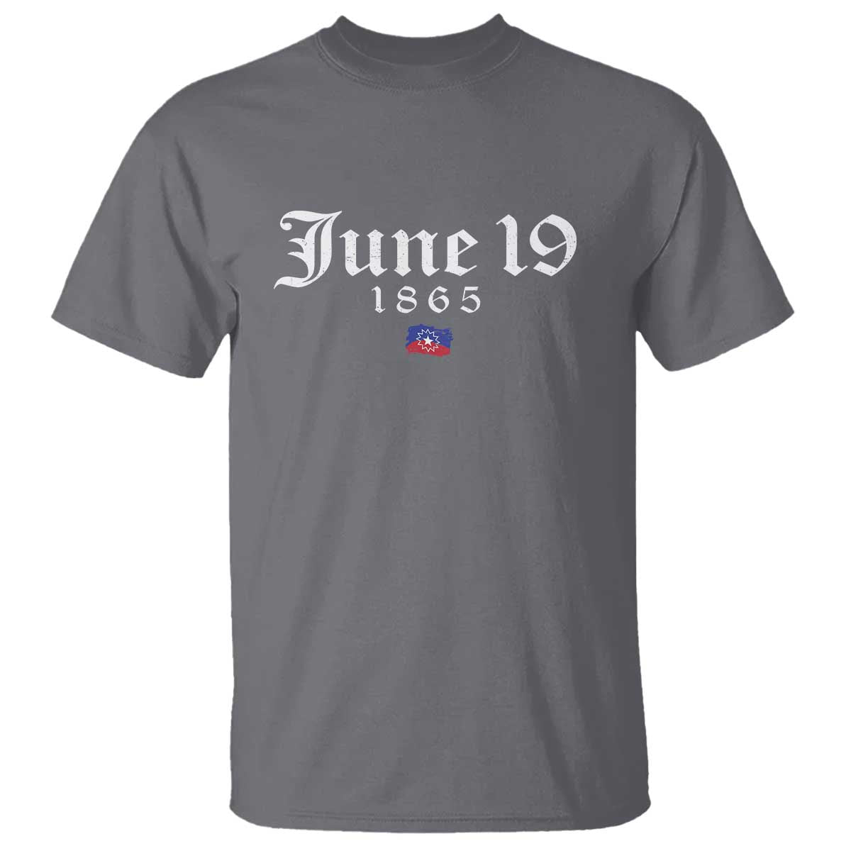 June 19 1865 Juneteenth Flag T Shirt Celebrating Black Freedom History