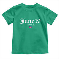 June 19 1865 Juneteenth Flag Toddler T Shirt Celebrating Black Freedom History