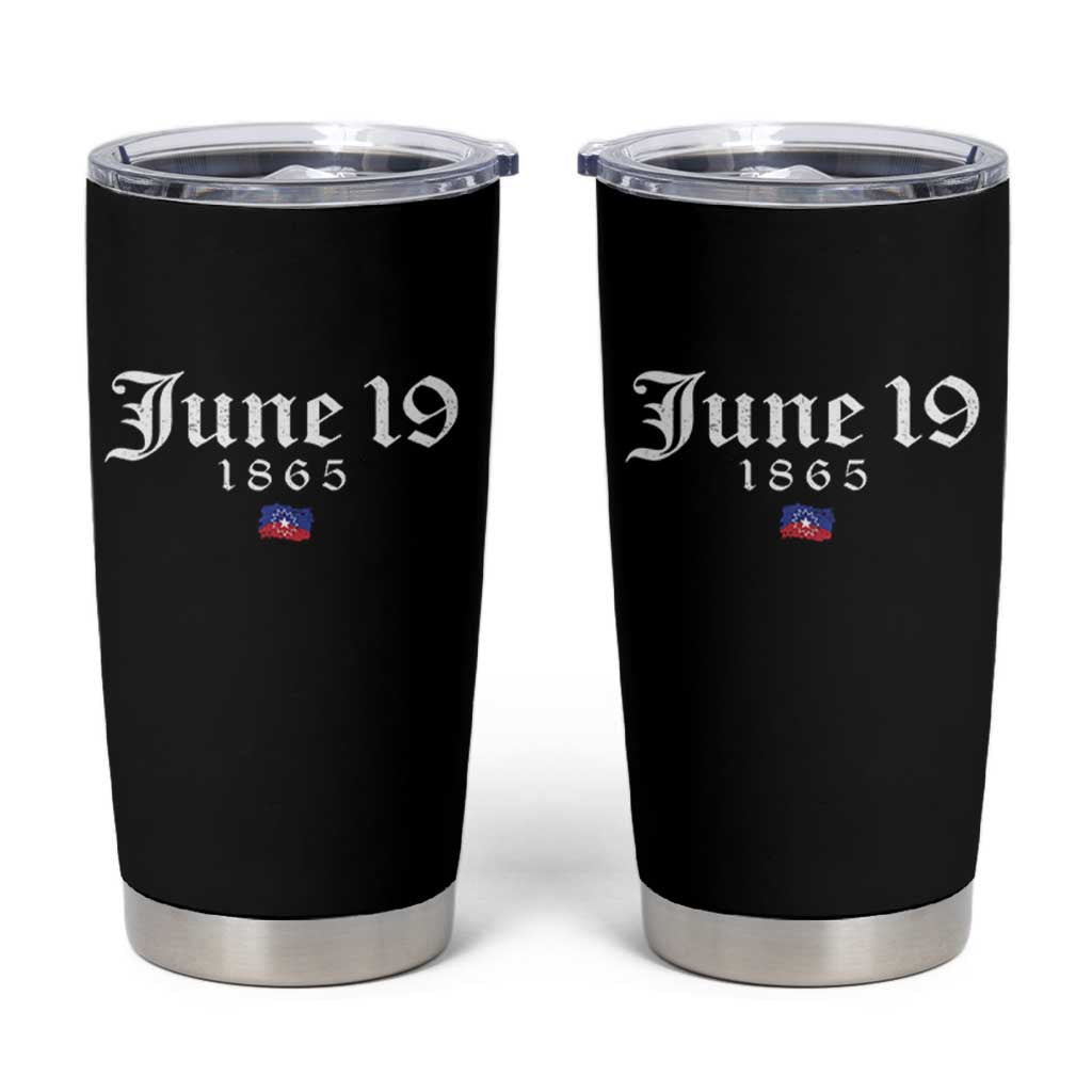June 19 1865 Juneteenth Flag Tumbler Cup Celebrating Black Freedom History