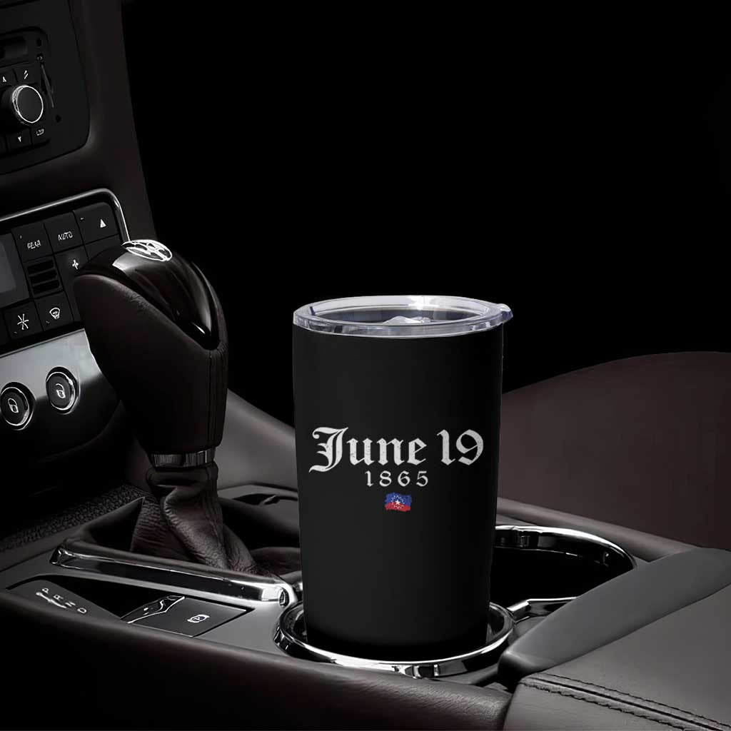 June 19 1865 Juneteenth Flag Tumbler Cup Celebrating Black Freedom History