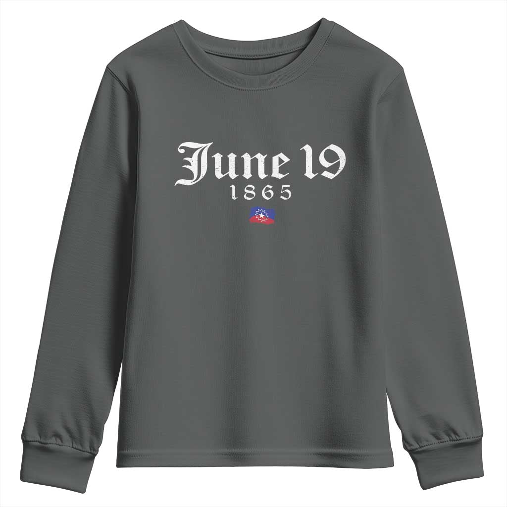 June 19 1865 Juneteenth Flag Youth Sweatshirt Celebrating Black Freedom History