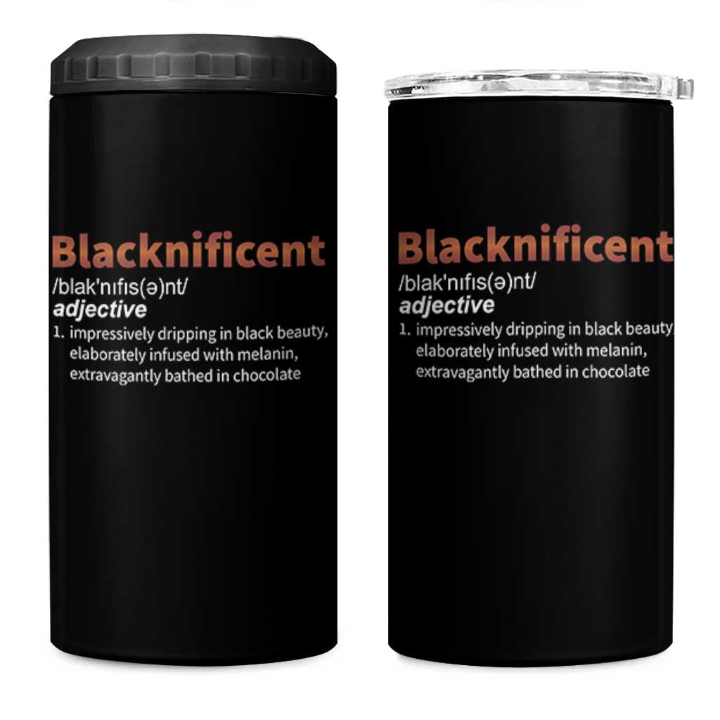 Blacknificient Definition 4 in 1 Can Cooler Tumbler Black History African Roots African American