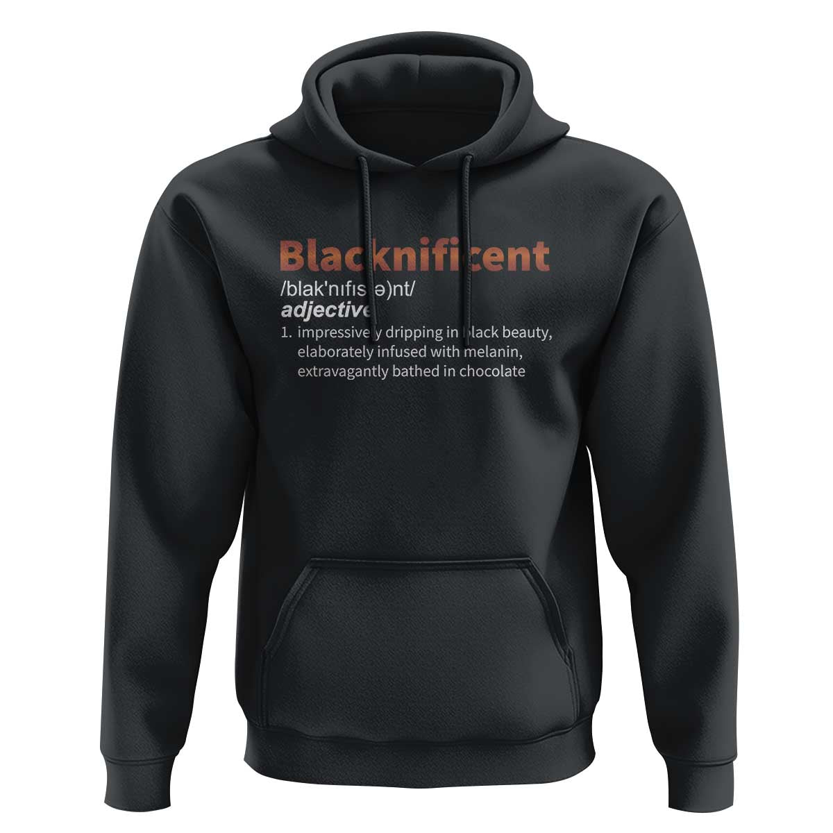 Blacknificient Definition Hoodie Black History African Roots African American