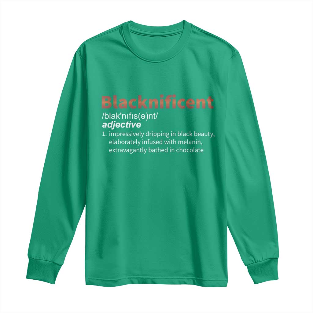 Blacknificient Definition Long Sleeve Shirt Black History African Roots African American
