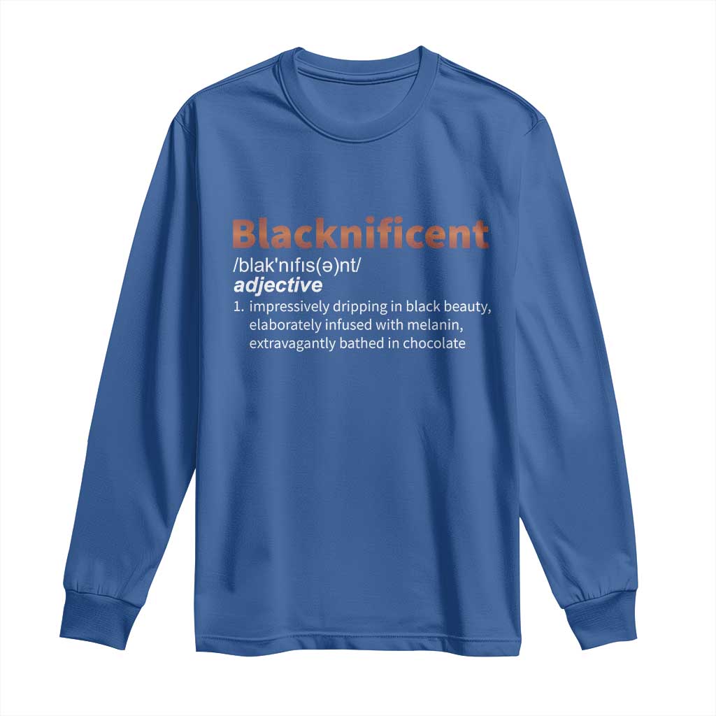 Blacknificient Definition Long Sleeve Shirt Black History African Roots African American