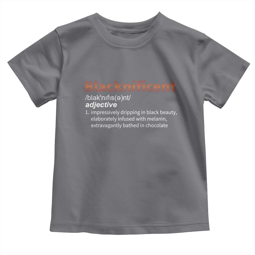 Blacknificient Definition Toddler T Shirt Black History African Roots African American