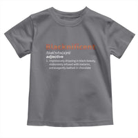 Blacknificient Definition Toddler T Shirt Black History African Roots African American