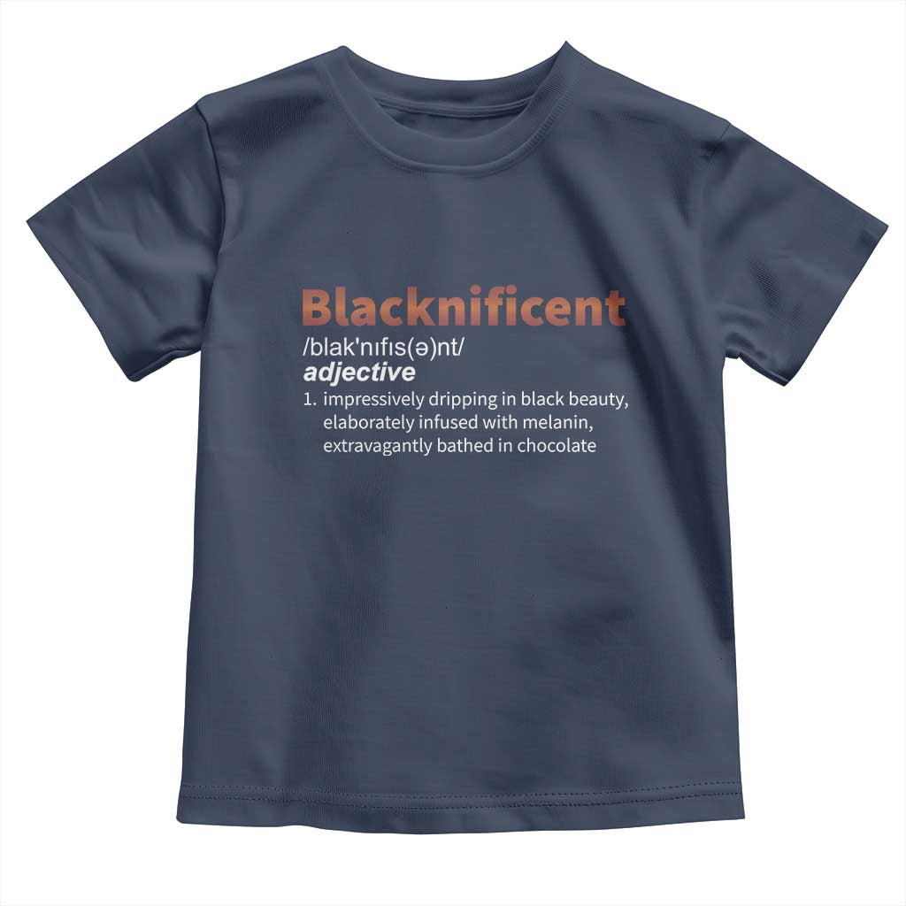 Blacknificient Definition Toddler T Shirt Black History African Roots African American