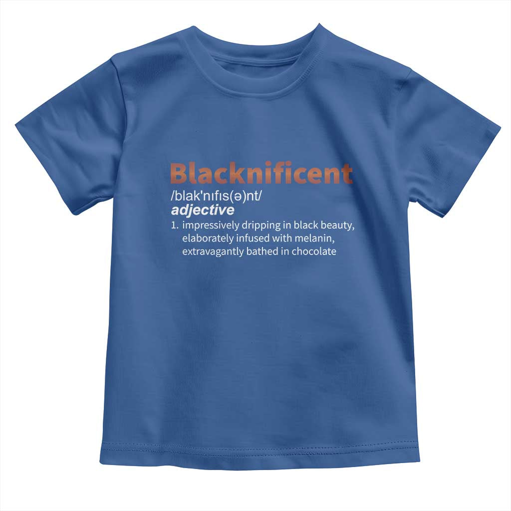 Blacknificient Definition Toddler T Shirt Black History African Roots African American